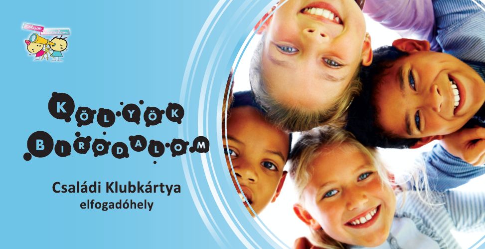 Kölyök Birodalom - Családi Klubkártya elfogadóhely Családi Klubkártya elfogadóhely